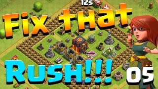Clash of Clans: Let's FIX THIS RUSH! ep5 - Max Archers + Army Camp!
