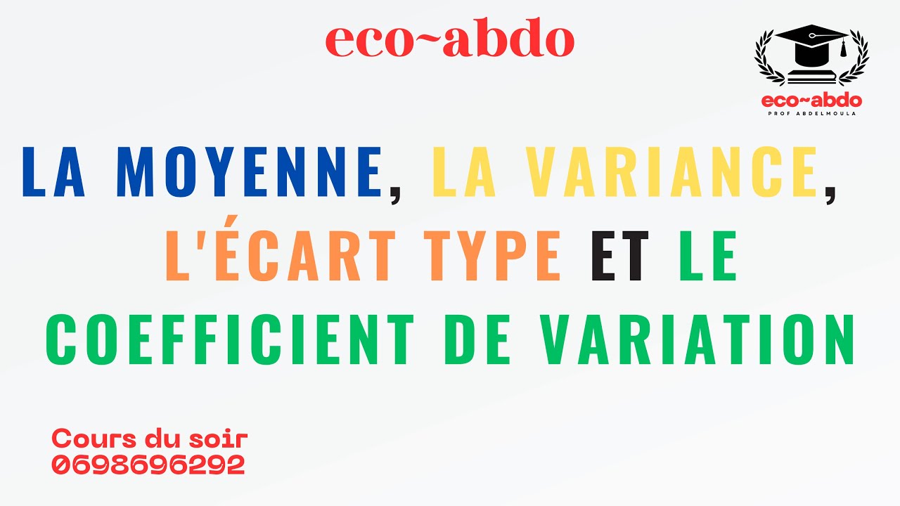 Statistique : La moyenne, la variance, l'écart type et le coefficient ...