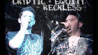 Reckless - Cryptic + Equity