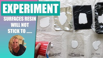 (50) EXPERIMENT :  PEELING RESIN OFF DIFFERENT MATERIALS