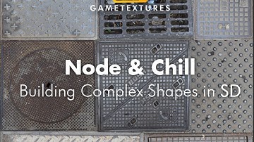 Creating Complicated Shapes in Substance Designer - GameTextures Node & Chill