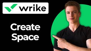 How To Create A Space In Wrike (Full Guide)