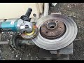 Шлифовка тормозной диск болгаргой. Grinding a brake disc with a grinder