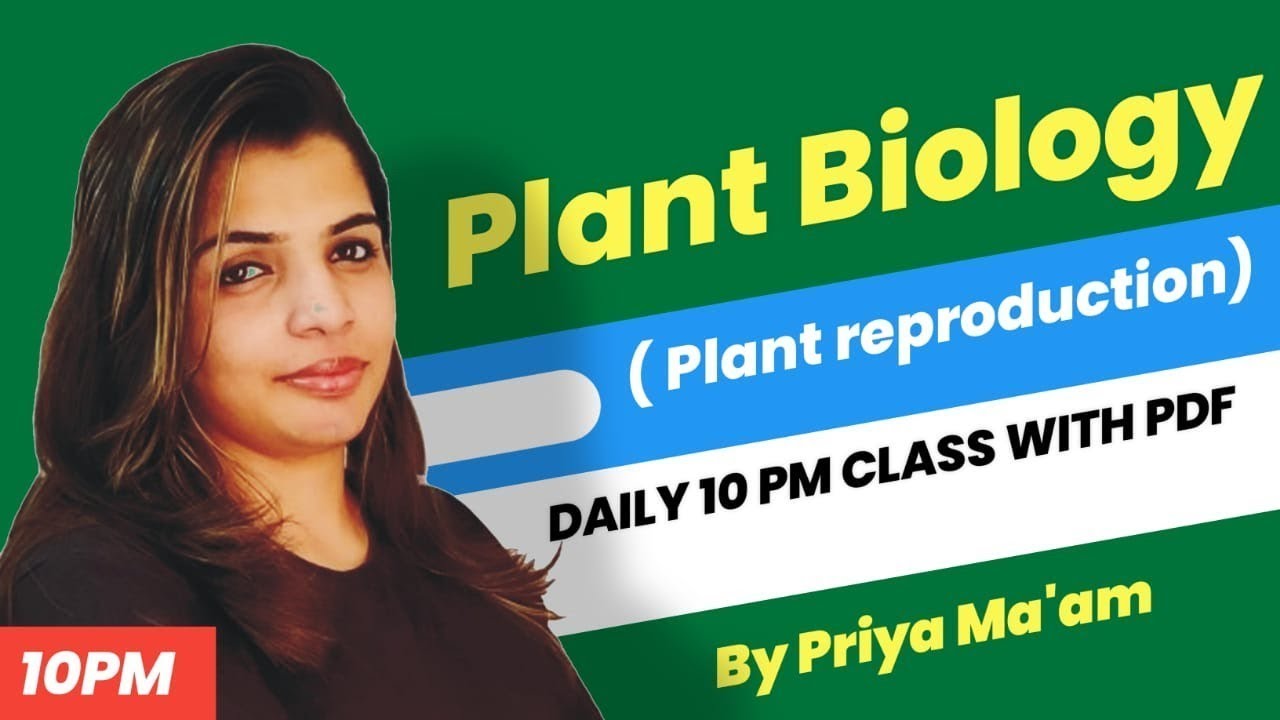 plant biotechnology biology crash course plant biology by priya mam