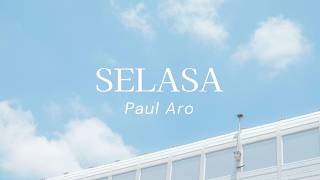Paul Aro - Selasa (Lyric)