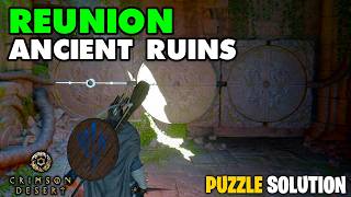 Crimson Desert: Reunion - Unravel The Secret of the Ancient Ruins Puzzle