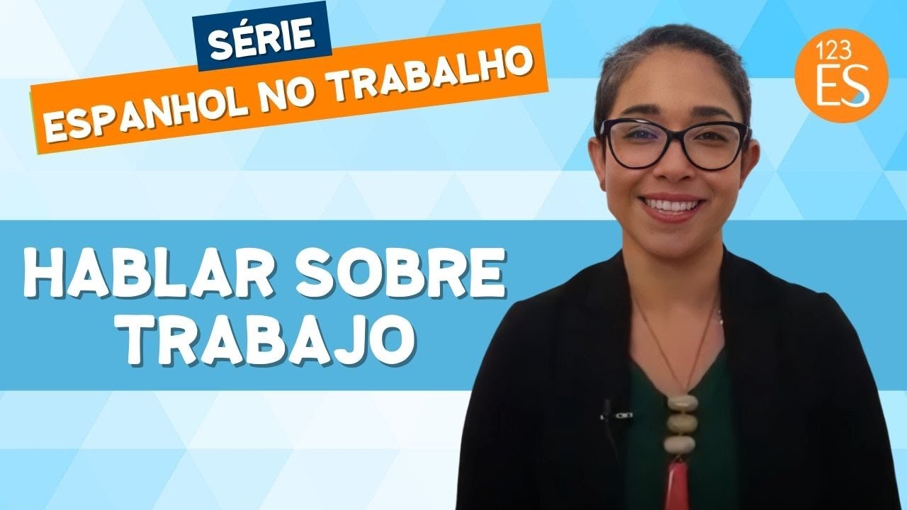 Como hablar sobre trabajo