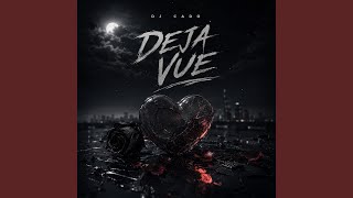 DEJA VUE