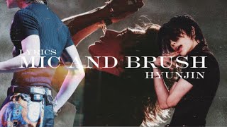 HD Stray Kids Hyunjin solo ‘MIC AND BRUSH’ lyrics / eng / русский перевод / unreleased song
