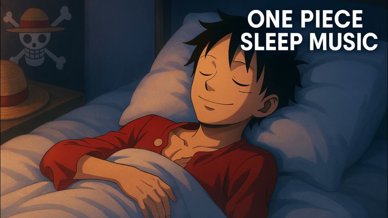 One Piece Sleep Ambience – Relaxing Ocean Music for Deep Sleep (1 Hour)