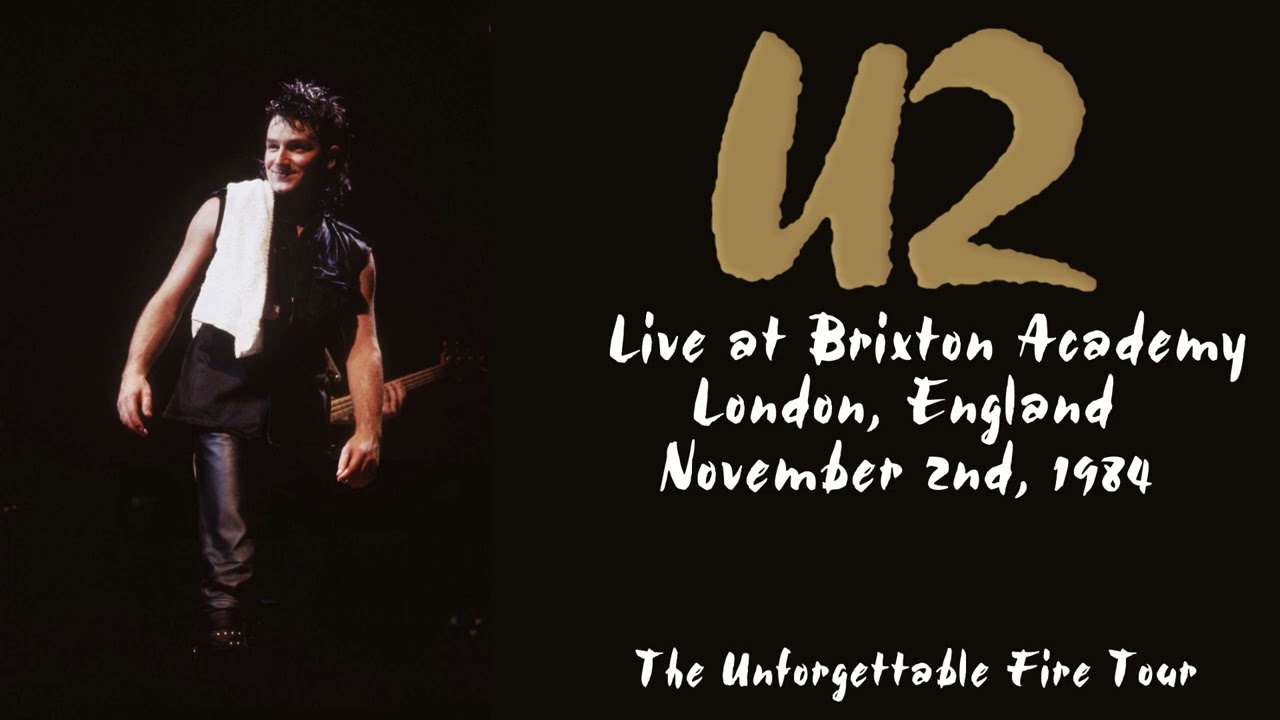 U2 - Live in London - November 2nd, 1984