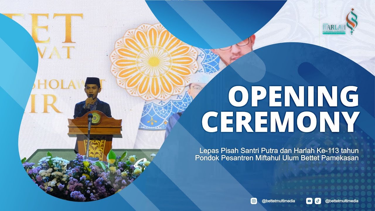 Opening Harlah 113 PP. Miftahul Ulum Bettet Pamekasan