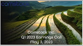 Comstock Inc. (NYSE:LODE) Q1 2023 Earnings Call