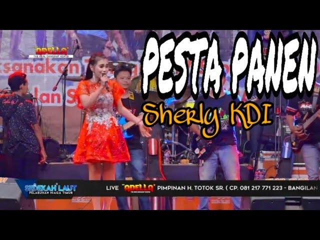 OM ADELLA - PESTA PANEN voc. SHERLY KDI terbaru 2020 class=