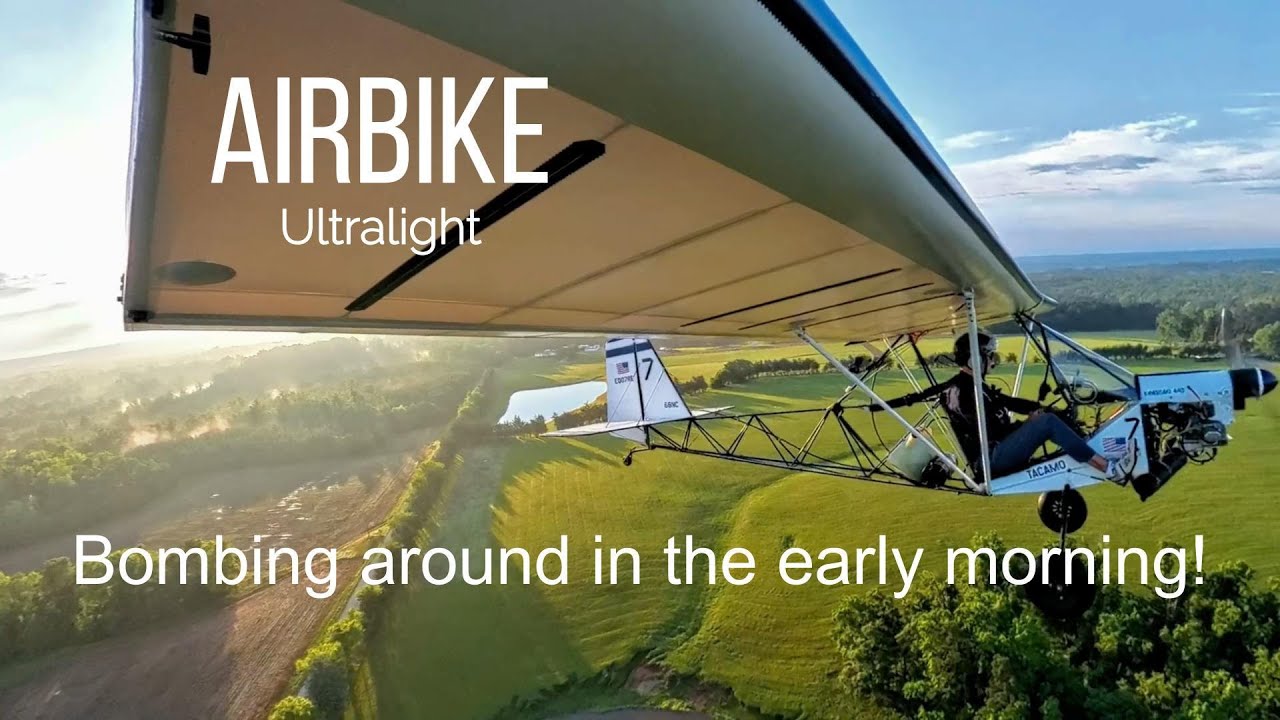 AirBike Ultralight Aircraft - homebuilt ultralight flying on a beautiful Saturday morning!