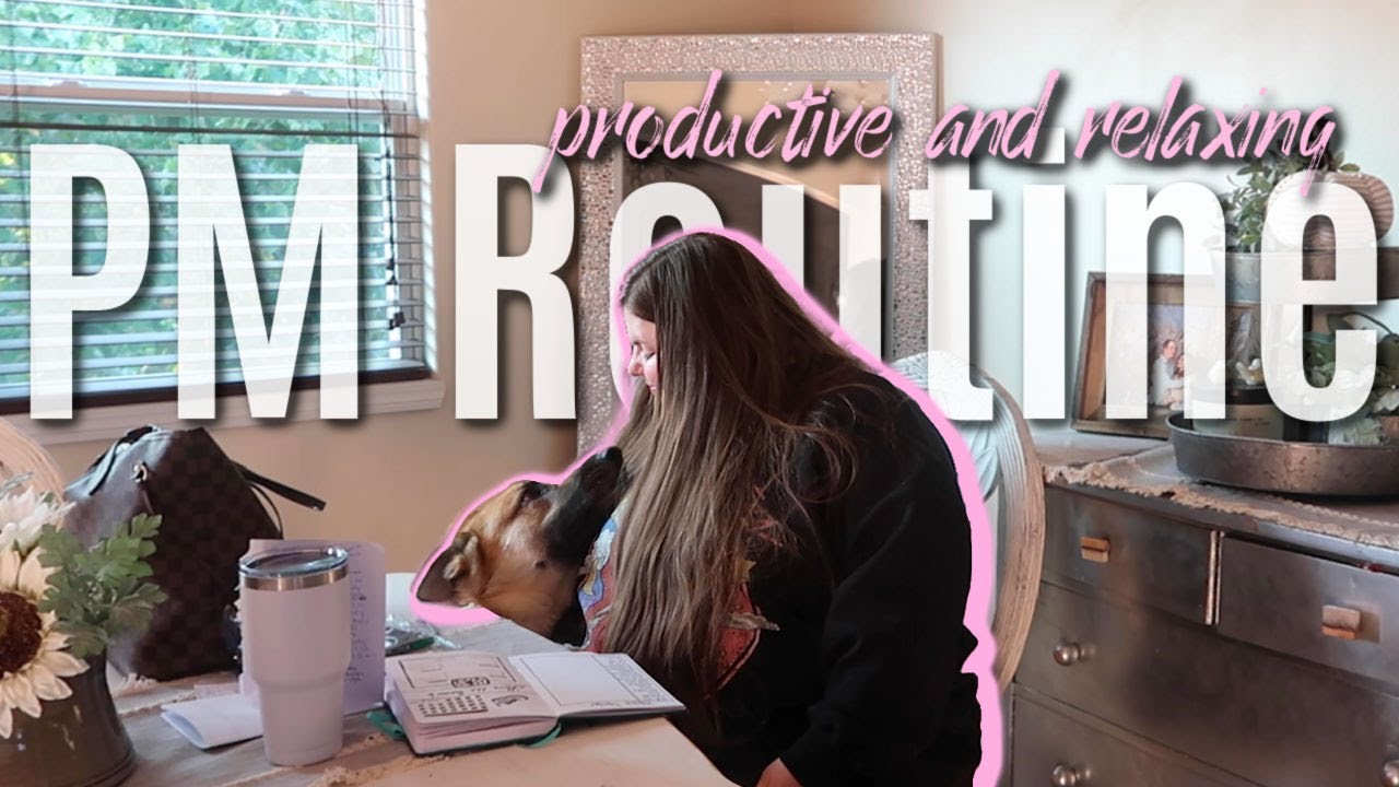 Productive and Relaxing PM ROUTINE | Evening Routine on my Weight Loss ...