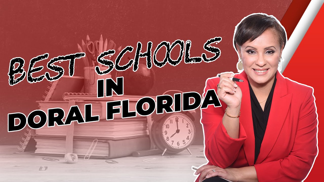 Here Are The Best Schools in Doral   Doral Homes by Betty Gonzalez