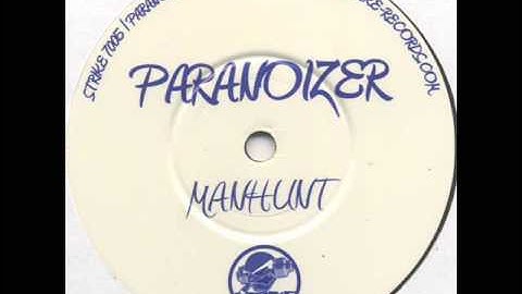 Paranoizer - Manhunt