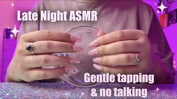 Late Night Lofi ASMR- Gentle tapping with nails (no talking) relax/sleep