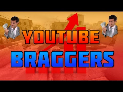 YouTube Bragger's.