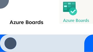 Getting Started with Azure Boards