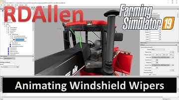 Animating Windshield Wipers | How to Mod | Farming Simulator 19