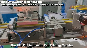 Size Clip Full Automatic Pad Printing Machine
