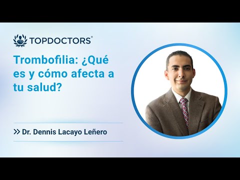 Trombofilia: ¿Qué es y cómo afecta a tu salud?