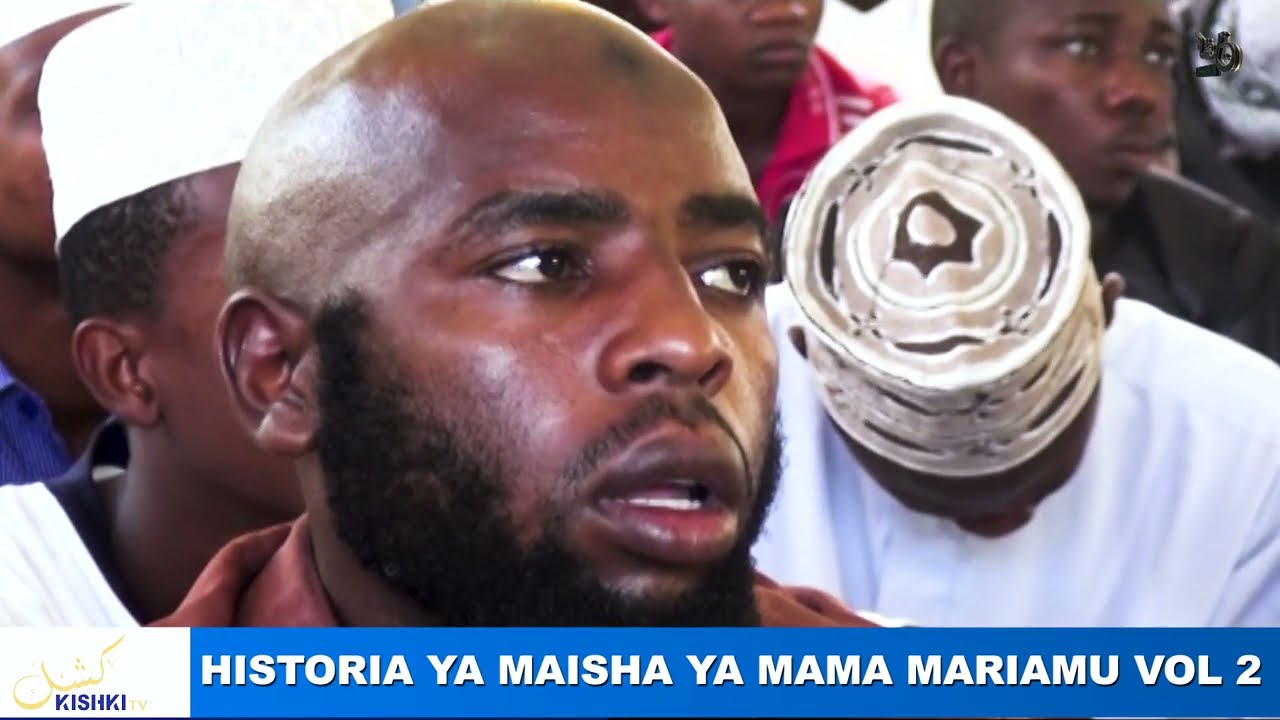 HISTORIA YA MAISHA YA MAMA MARIAMU:  SEHEMU YA PILI, KHUTBA YA IJUMAA, SHEIKH KISHK