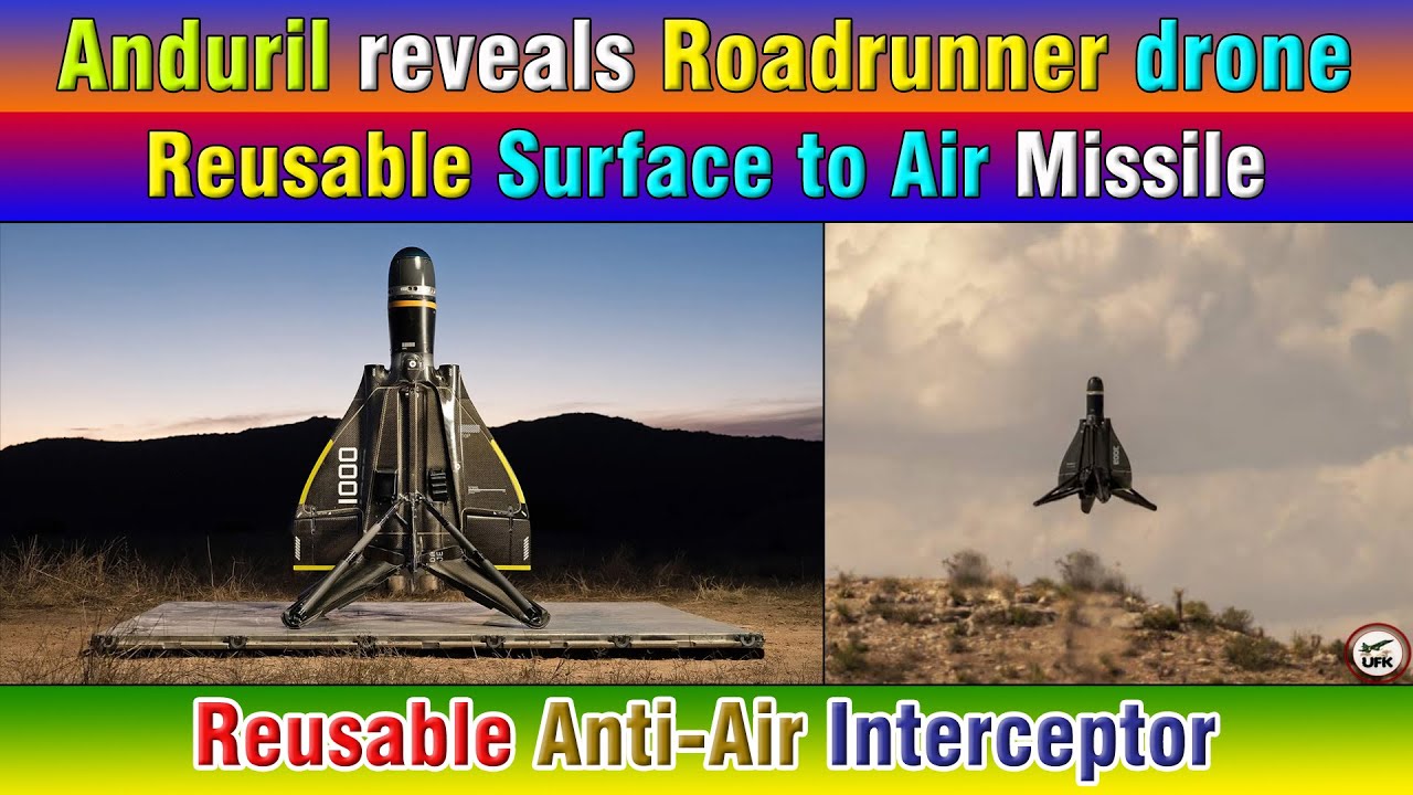 Anduril reveals Roadrunner drone. Reusable Surface to Air Missile ...