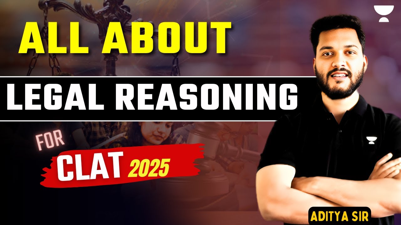 All About Legal Reasoning for CLAT 2025 | Strategy and Tips | CLAT 2025 ...