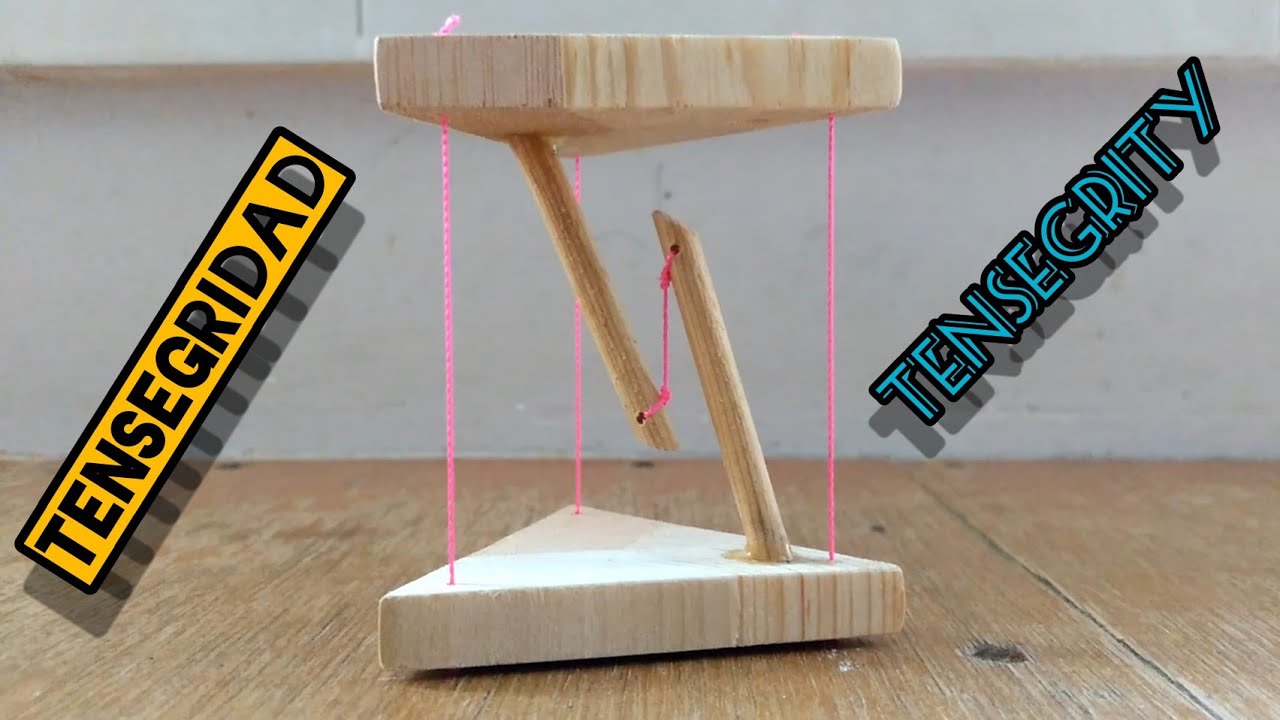 Example Tensional Integrity TENSEGRIDAD (integridad tensional) /TENSEGRITY (tensional integrity ...