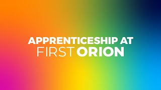 The Impact of Apprenticeship at First Orion
