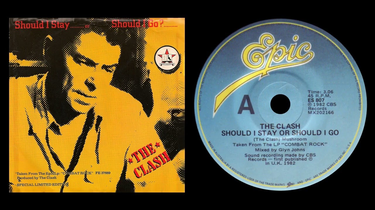 Clash - Should I Stay Or Should I Go [1982] - YouTube