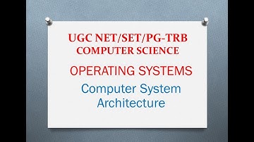 Lec-3:Computer System Architecture|Operating System|Tamil