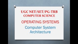 Lec-3:Computer System Architecture|Operating System|Tamil