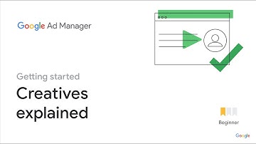 Ad Manager creatives explained