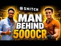 How Siddharth Dungarwal Built Snitch Into a ₹5000+ Crore Brand