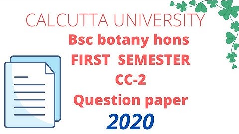 Bsc botany honours first year question paper | CC-2 | 2020 | Calcutta university