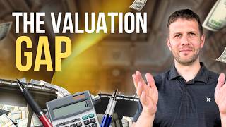The Valuation Gap Explained