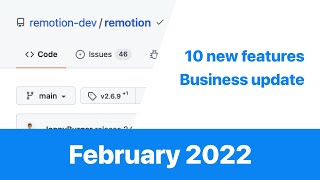 Remotion Update - February 2022