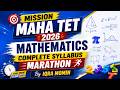 Mission MAHA TET 2026| MATHEMATICS COMPLETE SYLLABUS MARATHON | Complete concept by Iqra Momin