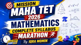 Mission MAHA TET 2026| MATHEMATICS COMPLETE SYLLABUS MARATHON | Complete concept by Iqra Momin
