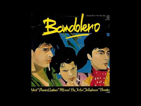 Bandolero - Hot ''Paris Latino''(US Version)