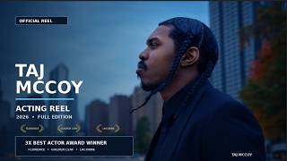 Taj McCoy Acting Reel 2026 Full Edition