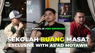 SEKOLAH BUANG MASA? (with As'ad Motawh) | The Salesmen Talk Episod 14