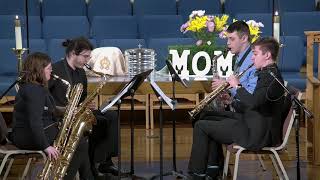 Special Music 5/12/24:  - Saxophone Quartet (2nd time)