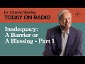Inadequacy: A Barrier or A Blessing - Part 1
