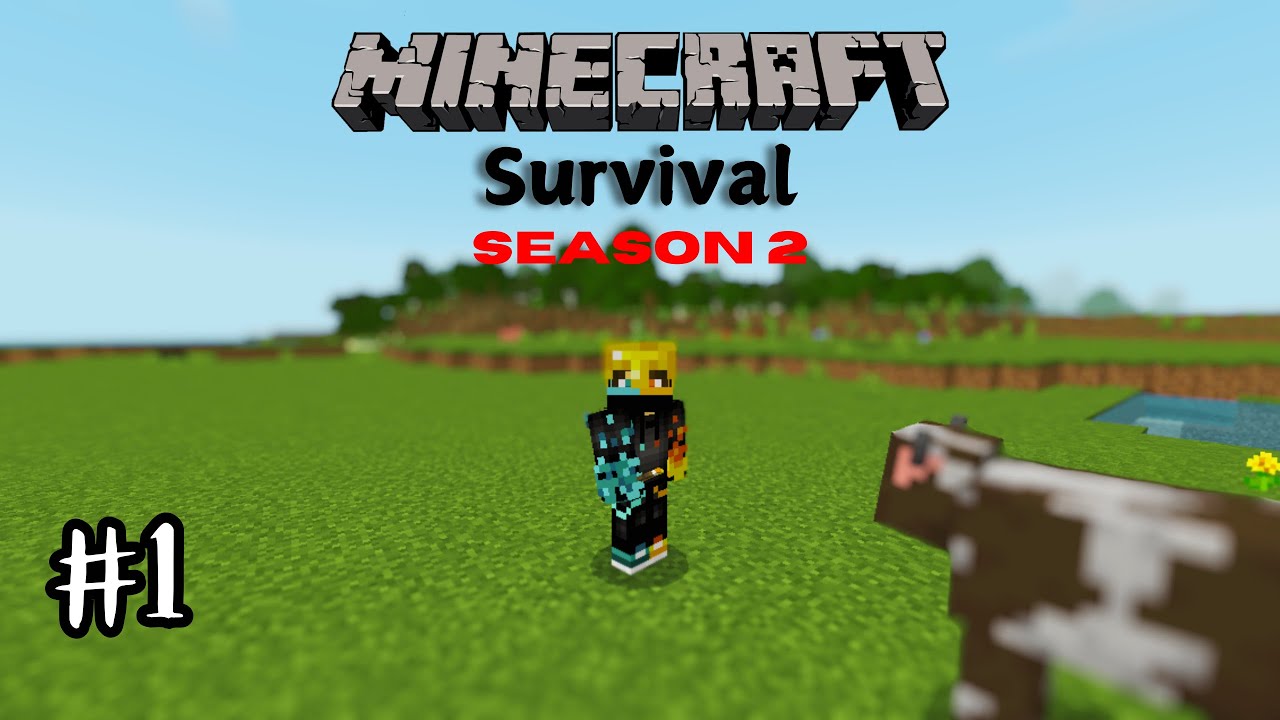 I'M PLAYING MINECRAFT AGAIN #1 Minecraft Survival (Season 2) - YouTube