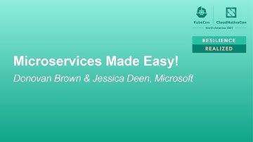 Microservices Made Easy! - Donovan Brown & Jessica Deen, Microsoft
